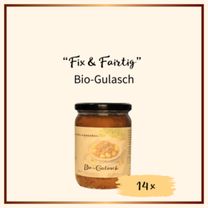 Fix und Fairtig - 14 Gläser Bio-Gulasch